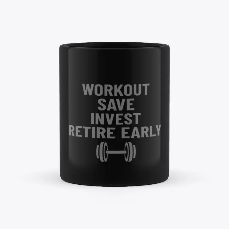 Workout Save Invest Retire Early