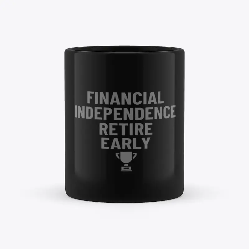 Financial Independence Retire Early