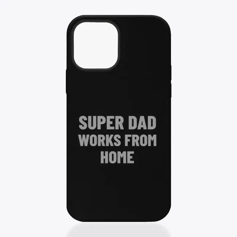 Super Dad Works from Home Funny Remote